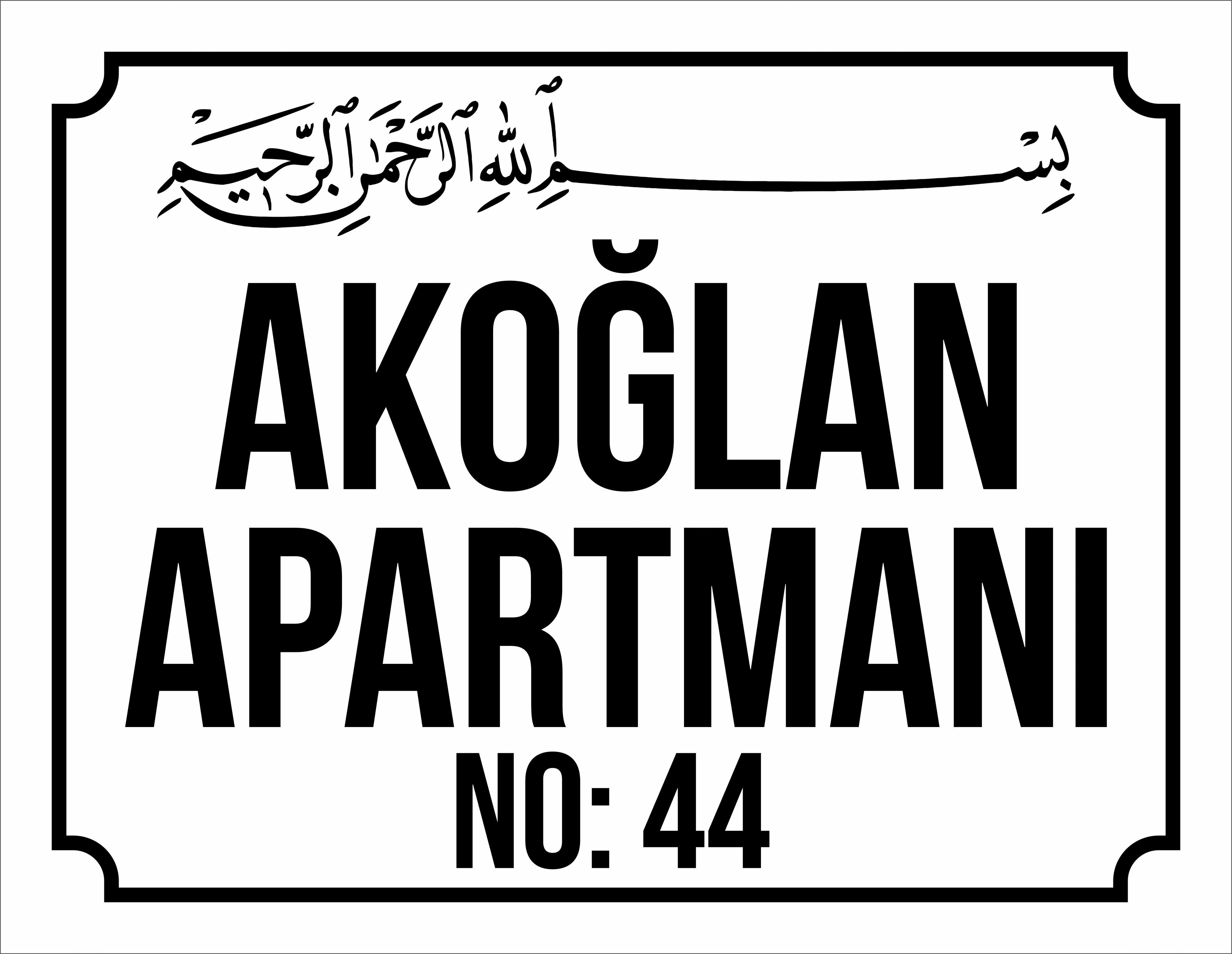 Apartman Tabelası (Besmele4) 30x40 cm ebat