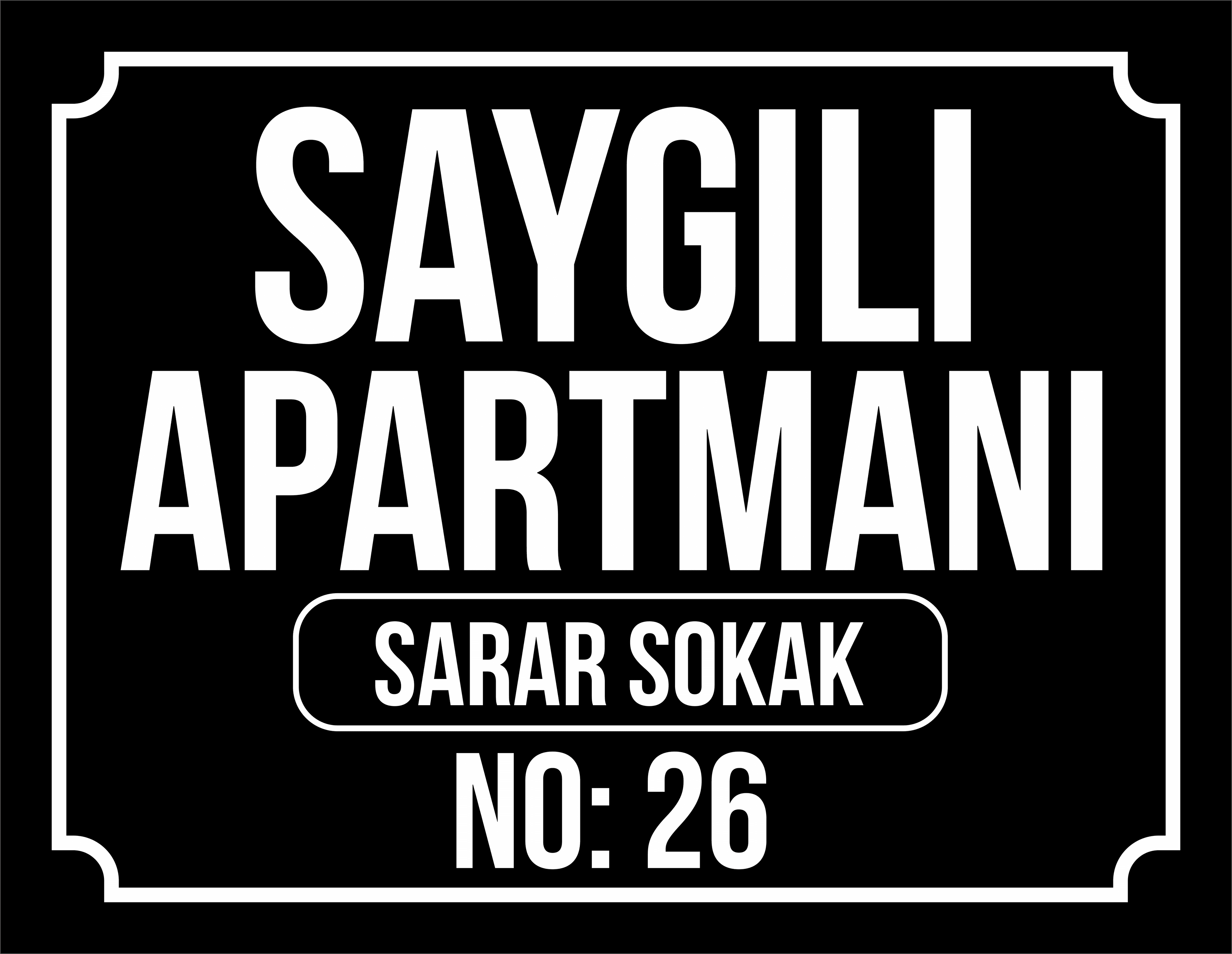 Apartman Tabelası (Siyah zemin beyaz yazı)
