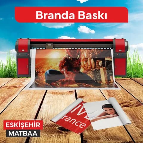 Eskişehir Branda Baskı Hizmeti