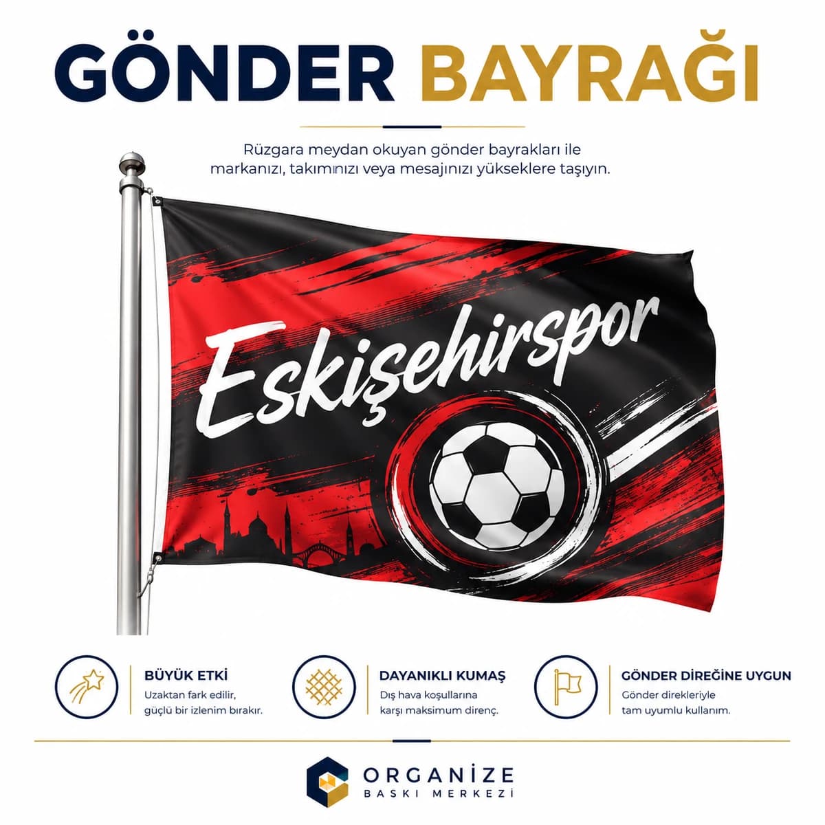 Gönder Bayrağı - Gönder bayrağı örneği