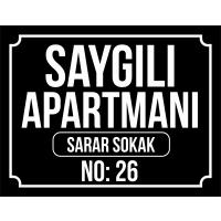 Apartman Tabelası (Siyah zemin beyaz yazı)