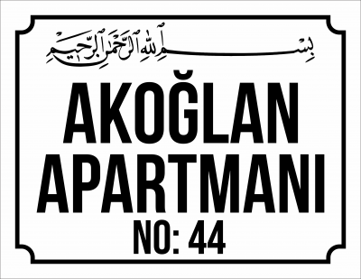 Apartman Tabelası (Besmele4) 30x40 cm ebat