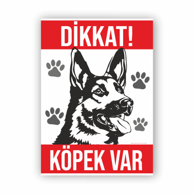 Dikkat! Köpek Var Uyarı Levhası